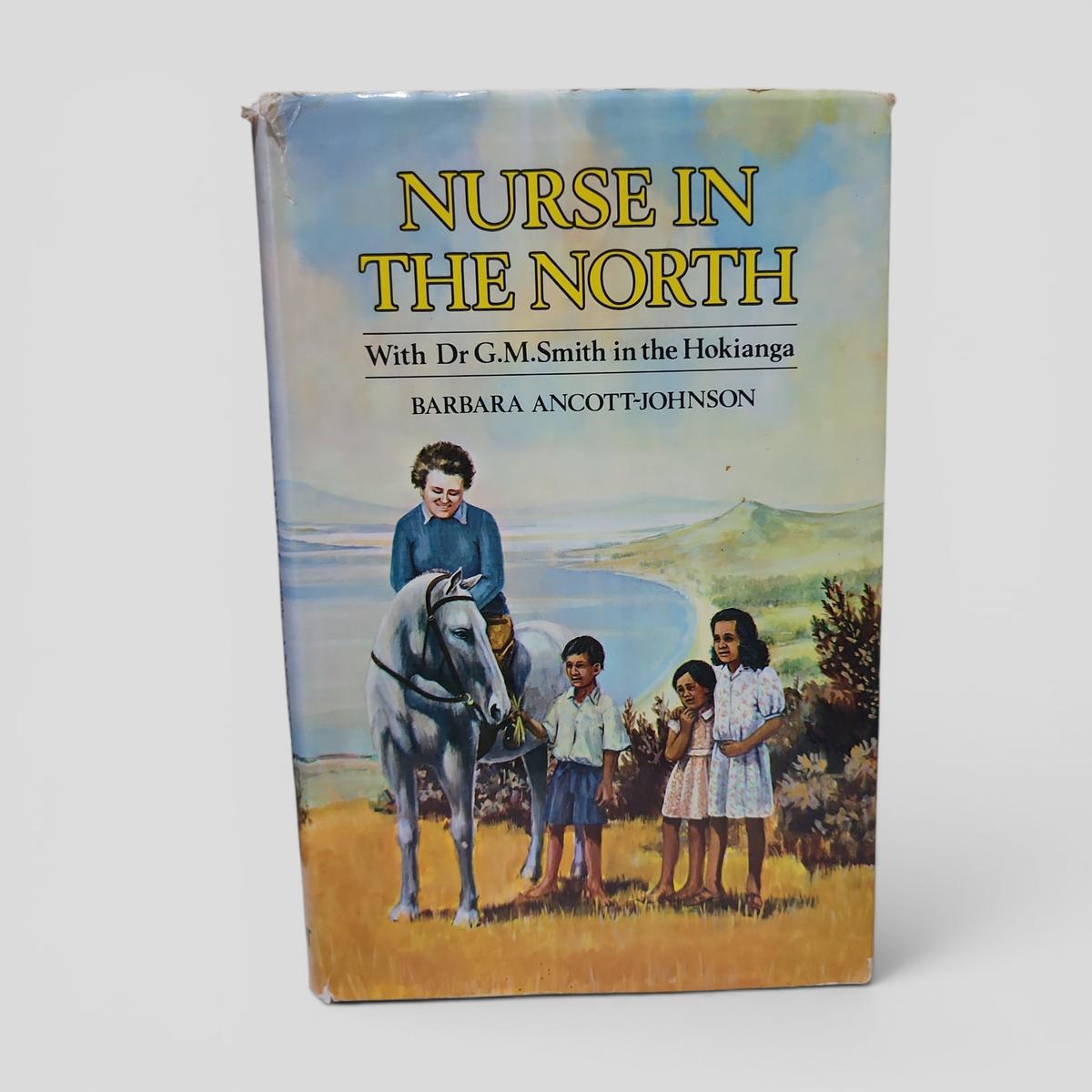 Nurse in the North by Barbara Ancott-Johnson - book cover