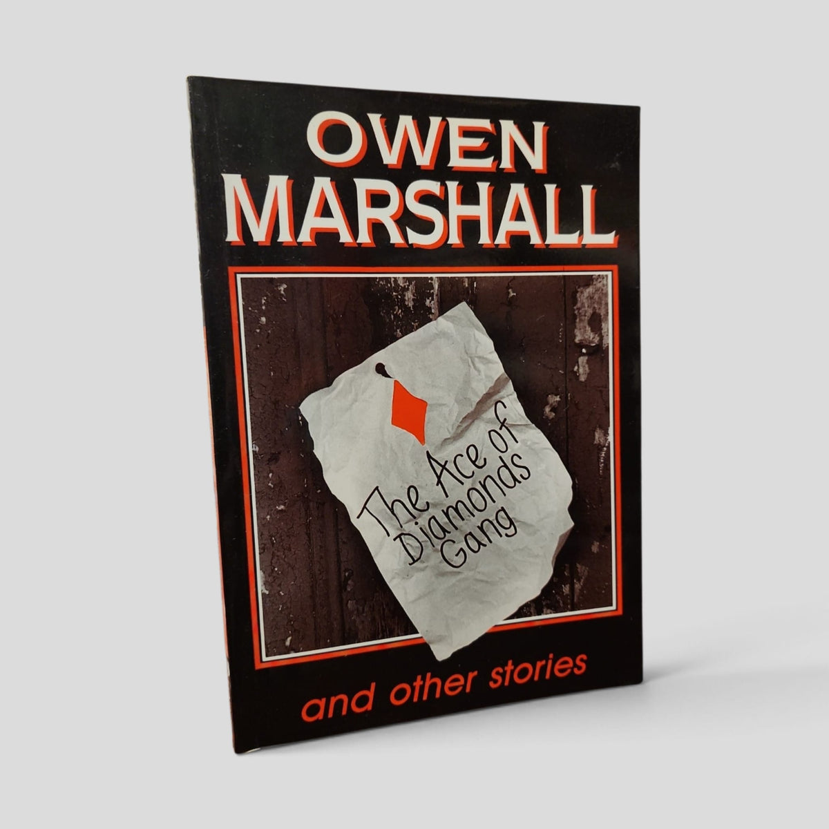 The Ace of Diamonds Gang and Other Stories by Owen Marshall, 1994 paperback; actual copy front cover