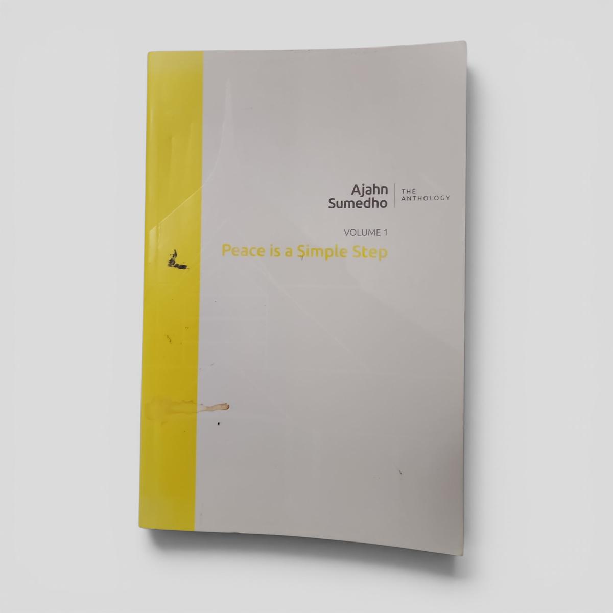 Peace is a Simple Step: The Ajahn Sumedho Anthology, Volume 1 by Ajahn Sumedho - book cover
