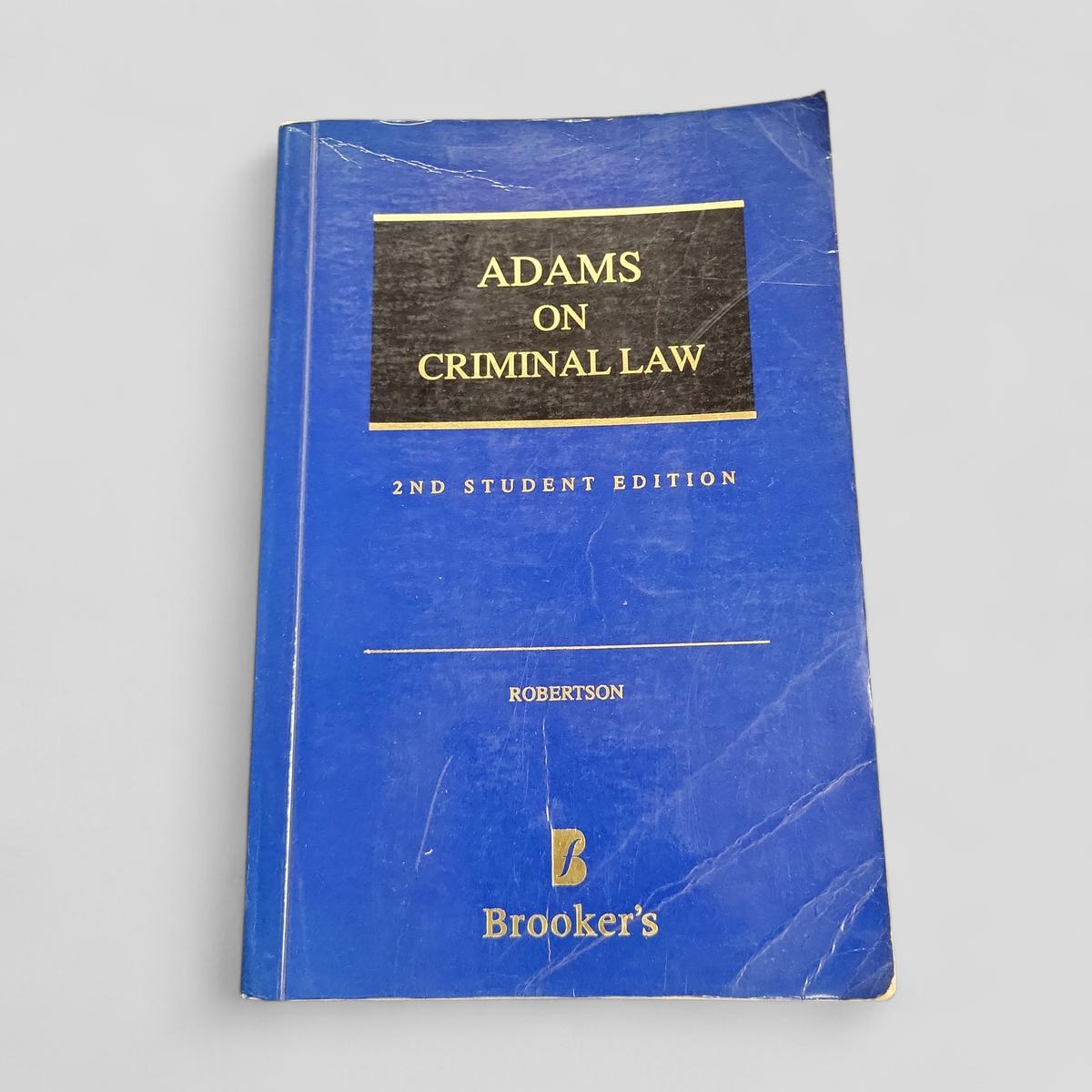 Adams on Criminal Law by Robertson - Books Worth Keeping