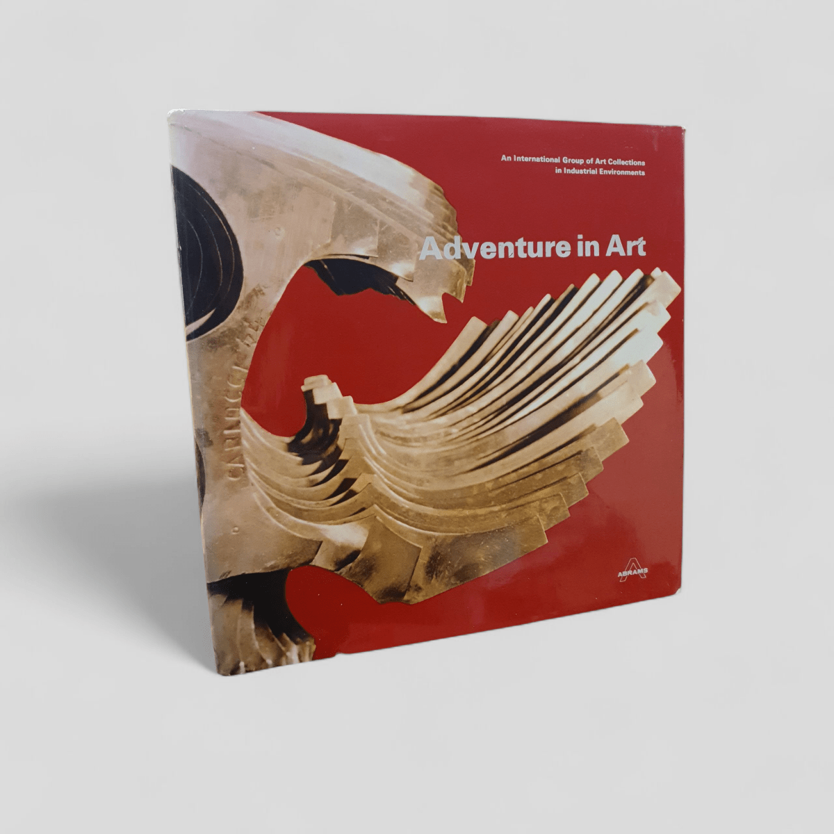 Adventure in Art: An International Group of Art Collections in Industrial Environments - Books Worth Keeping