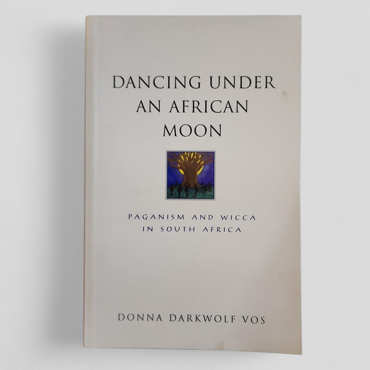 Dancing Under an African Moon by Donna Darkwolf Vos - book cover