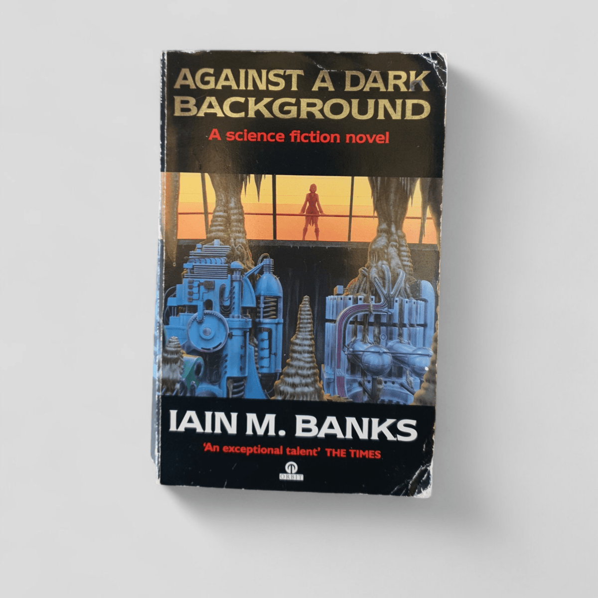 Against a Dark Background by Iain M. Banks - Books Worth Keeping