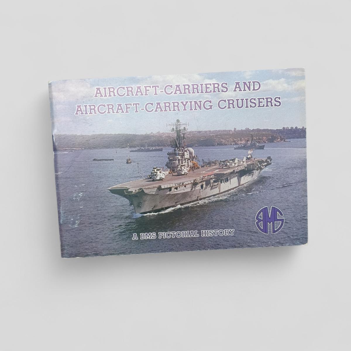 Aircraft - Carriers and Aircraft - Carrying Cruisers by Bernard Ireland - Books Worth Keeping