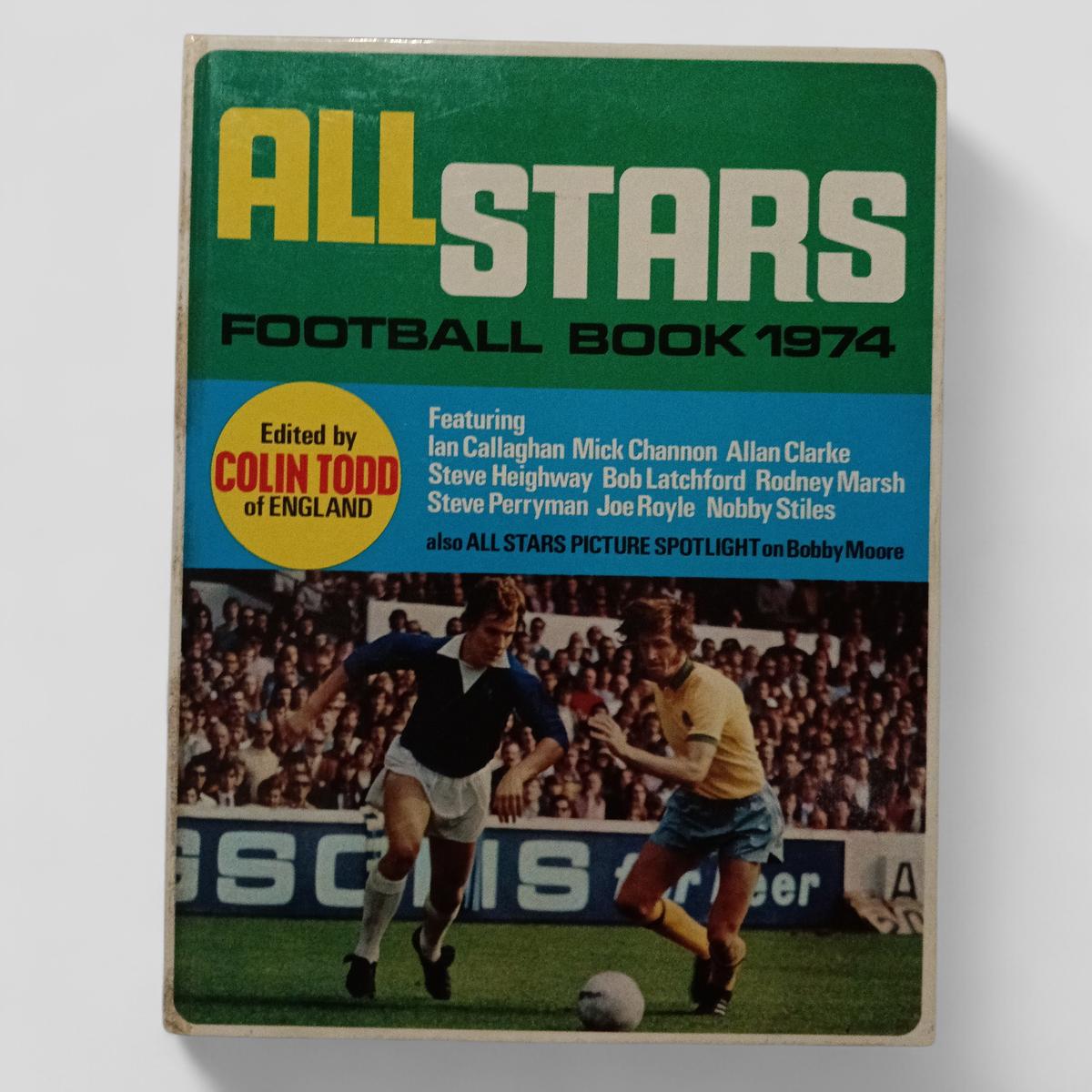 ALL STARS FOOTBALL BOOK 1974 by Colin Todd - Books Worth Keeping