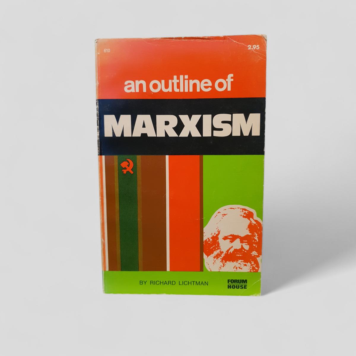 An Outline of Marxism by Richard Lichtman - Books Worth Keeping