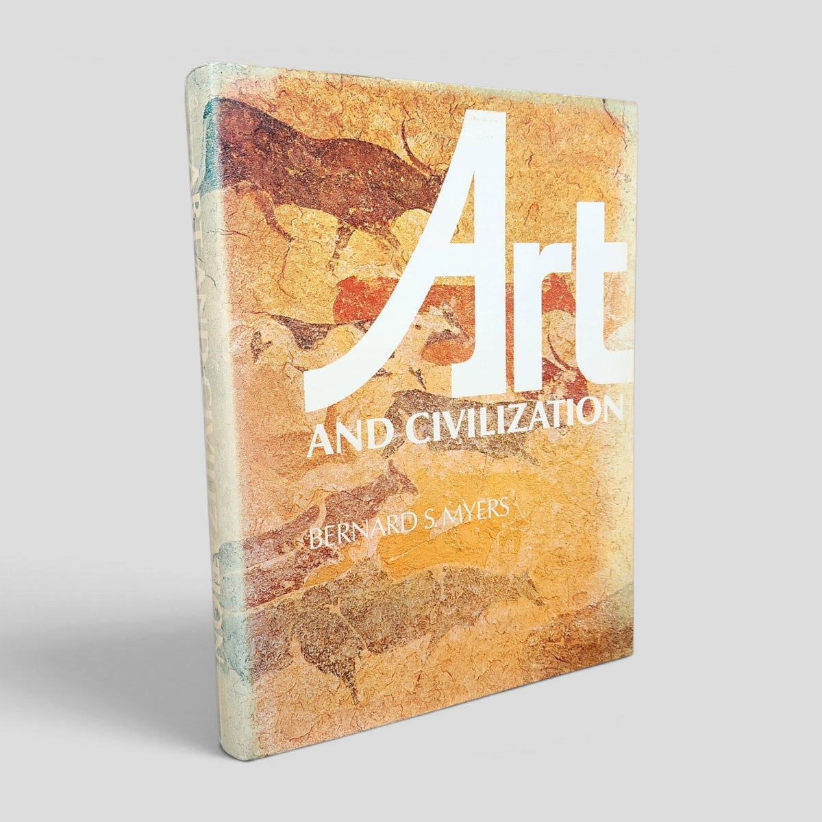 Art and Civilization by Bernard S. Myers