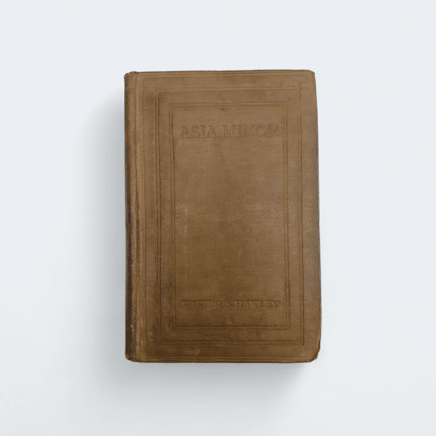 Asia Minor by Walter A. Hawley – Antique Cultural Study - Books Worth Keeping