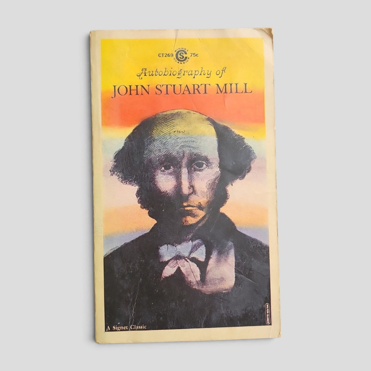 Autobiography of John Stuart Mill by John Stuart Mill