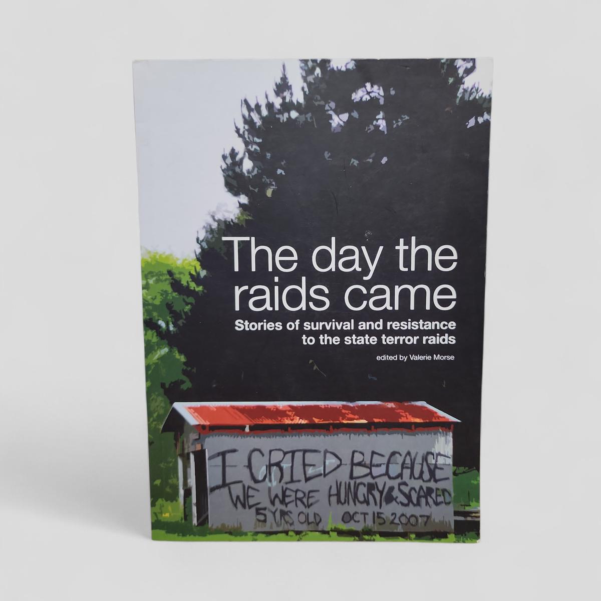 The day the raids came: Stories of survival and resistance to the state terror raids by Valerie Morse (editor) - book cover