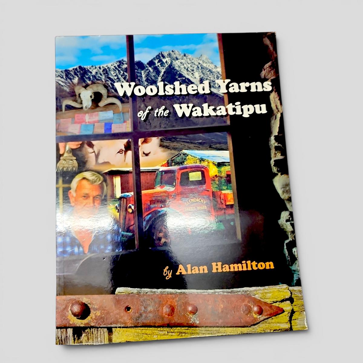 Woolshed Yarns of the Wakatipu by Alan Hamilton - book cover