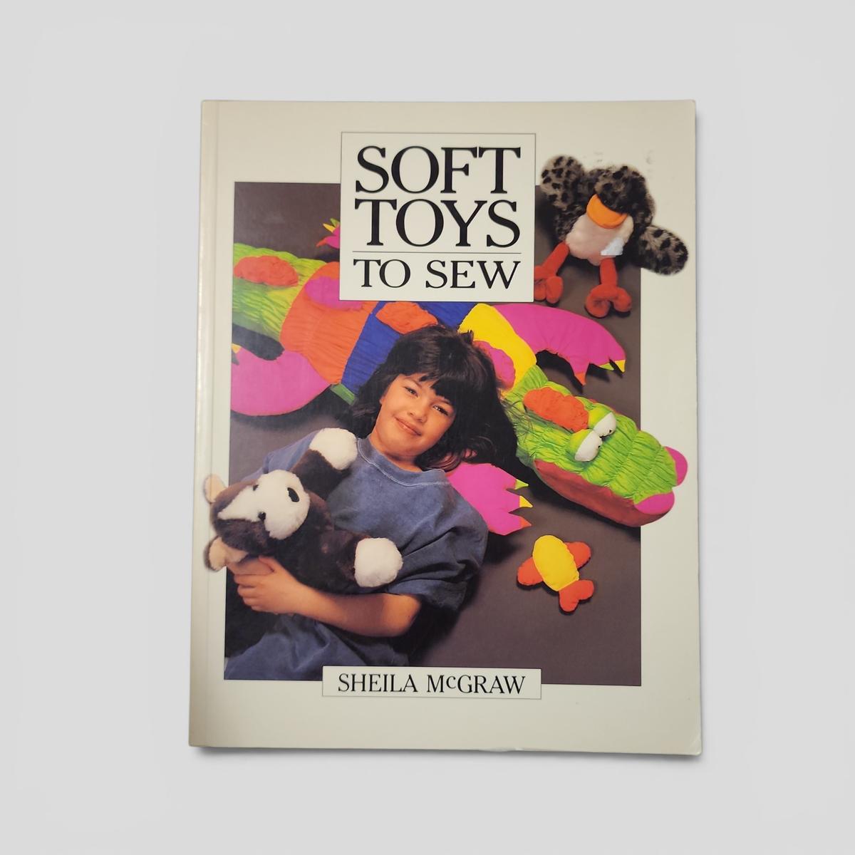 Soft Toys to Sew by Sheila McGraw - book cover