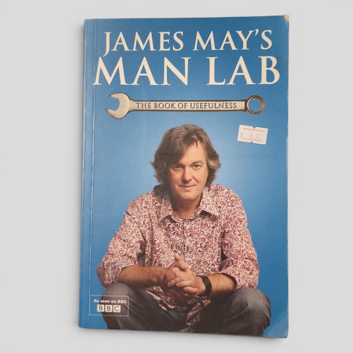 James May's Man Lab: The Book of Usefulness by James May - book cover