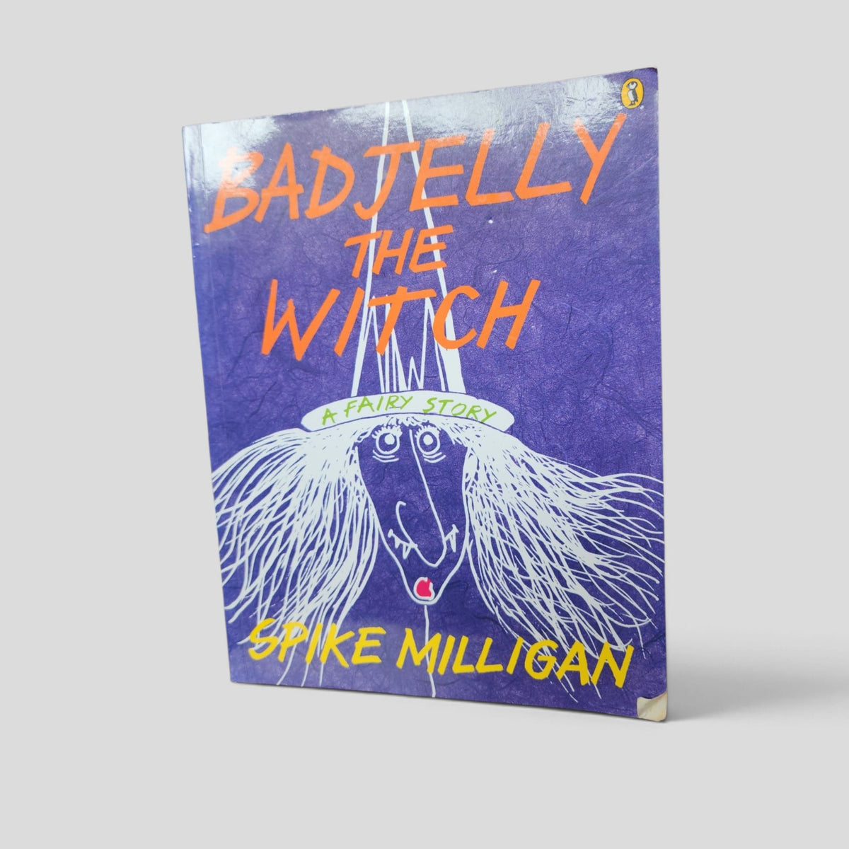 Badjelly the Witch: A Fairy Story by Spike Milligan