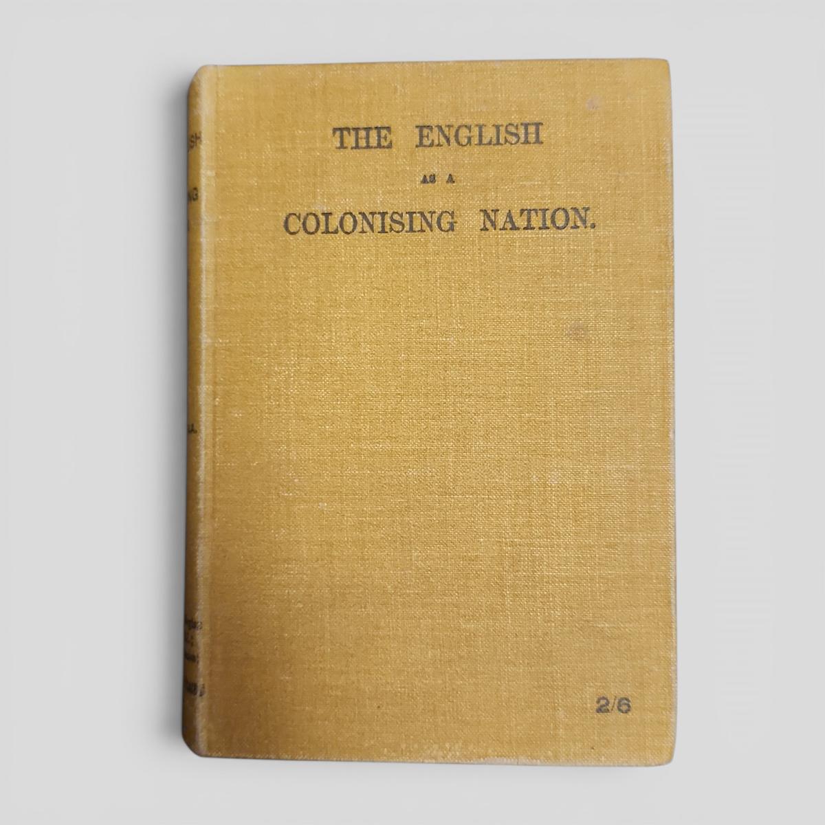 The English as a Colonising Nation by J. Hight - book cover