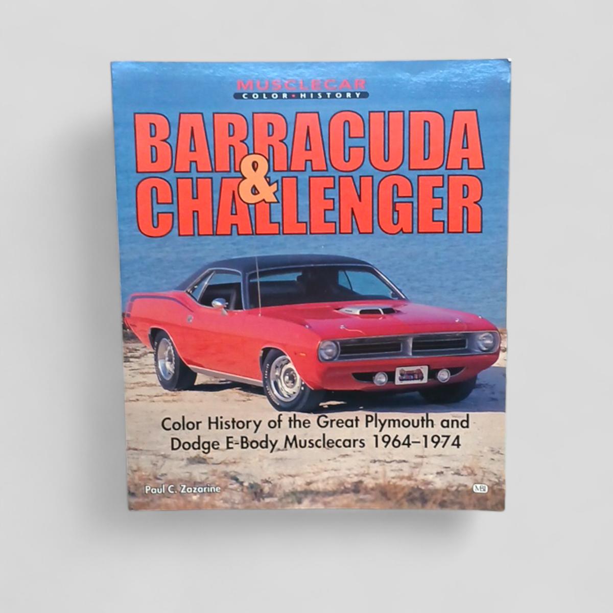Barracuda &amp; Challenger by Paul C. Zazarine - Books Worth Keeping