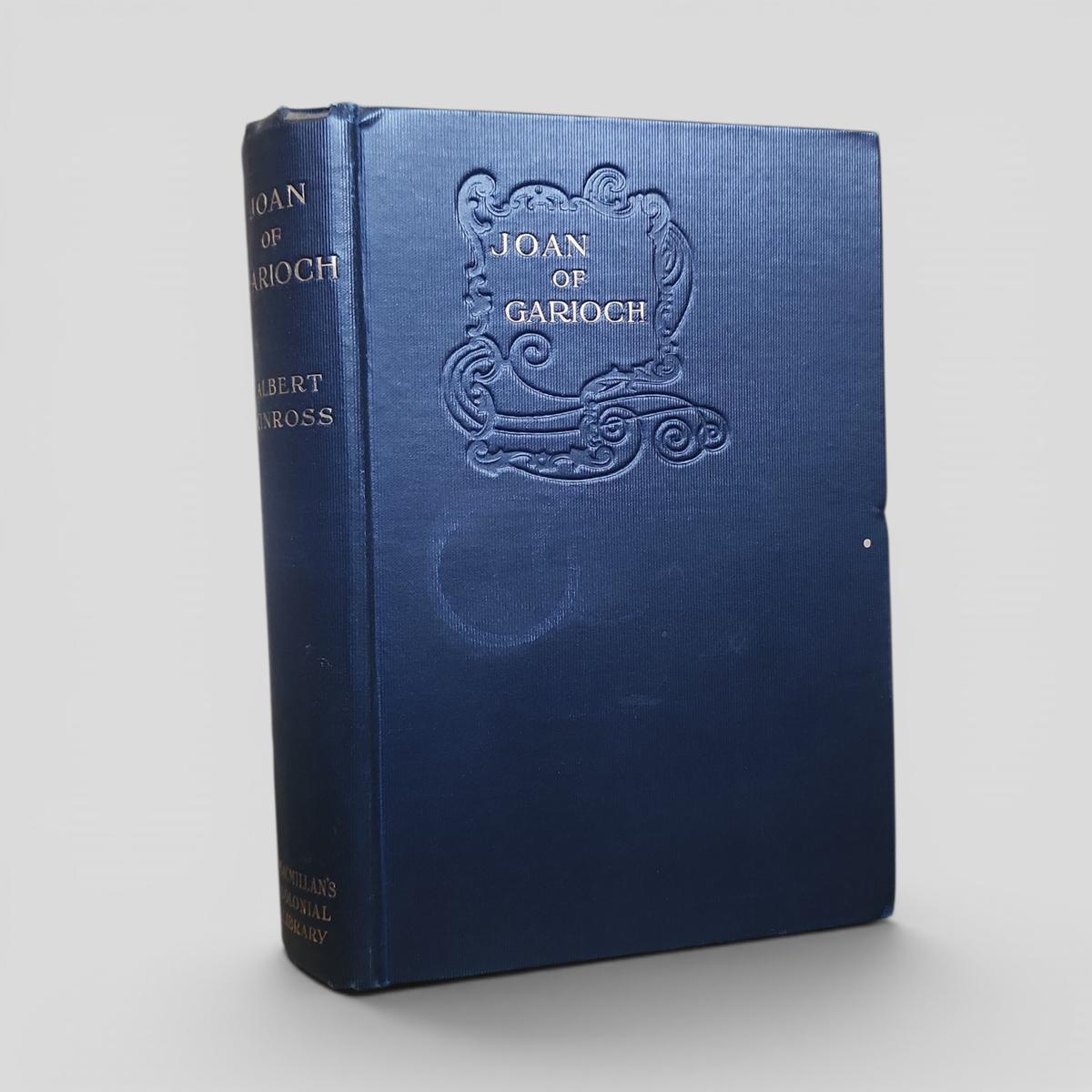 Joan of Garioch by Albert Kinross - book cover