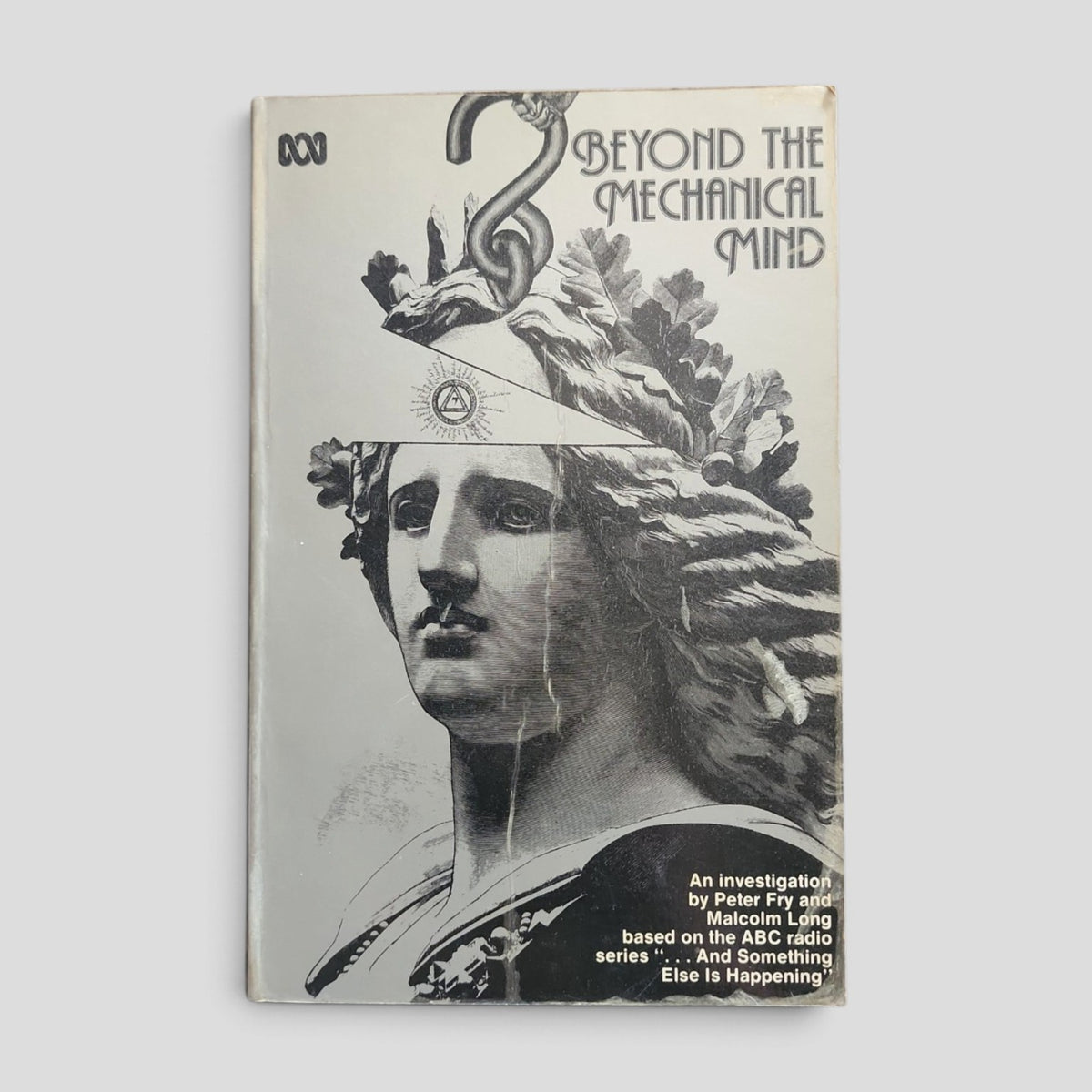 Beyond the Mechanical Mind by Peter Fry and Malcolm Long