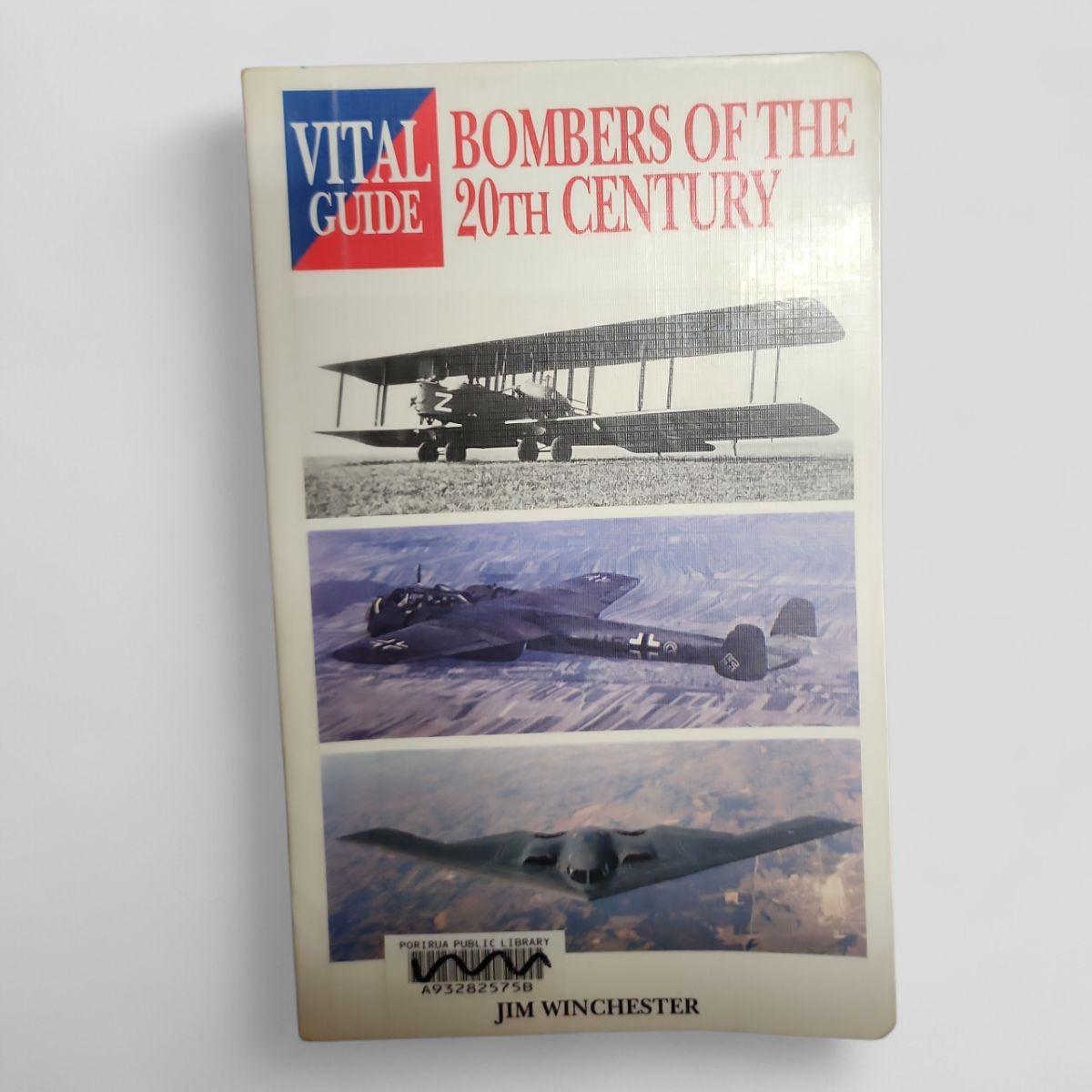 Bombers of the 20th Century by Jim Winchester - Books Worth Keeping