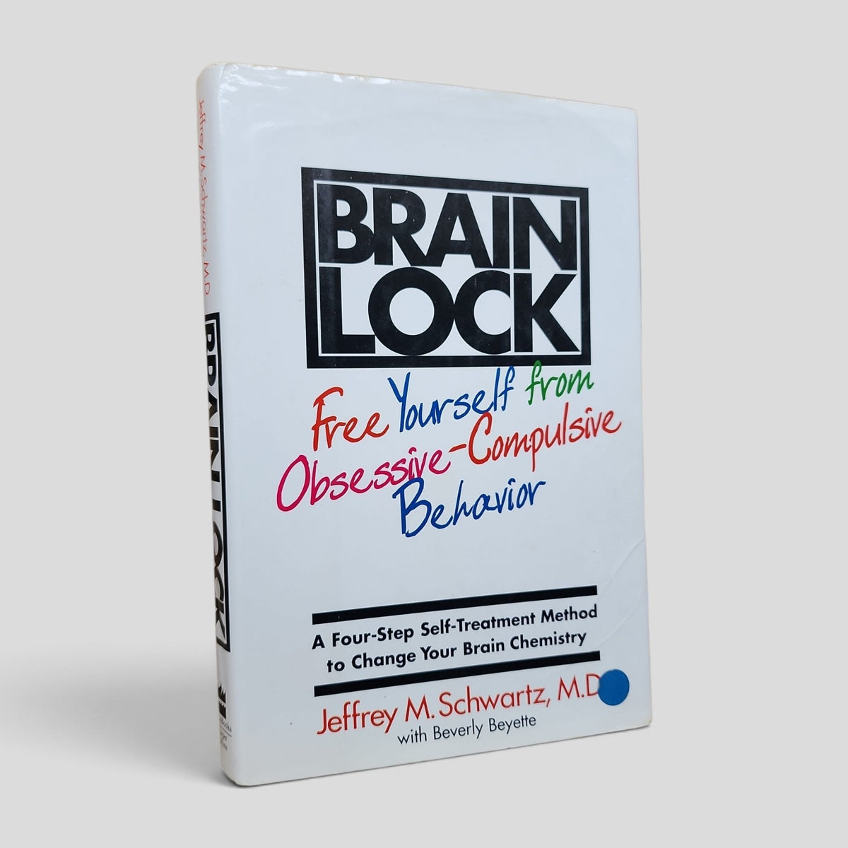 Brain Lock by Jeffrey M. Schwartz first edition hardcover with dust jacket