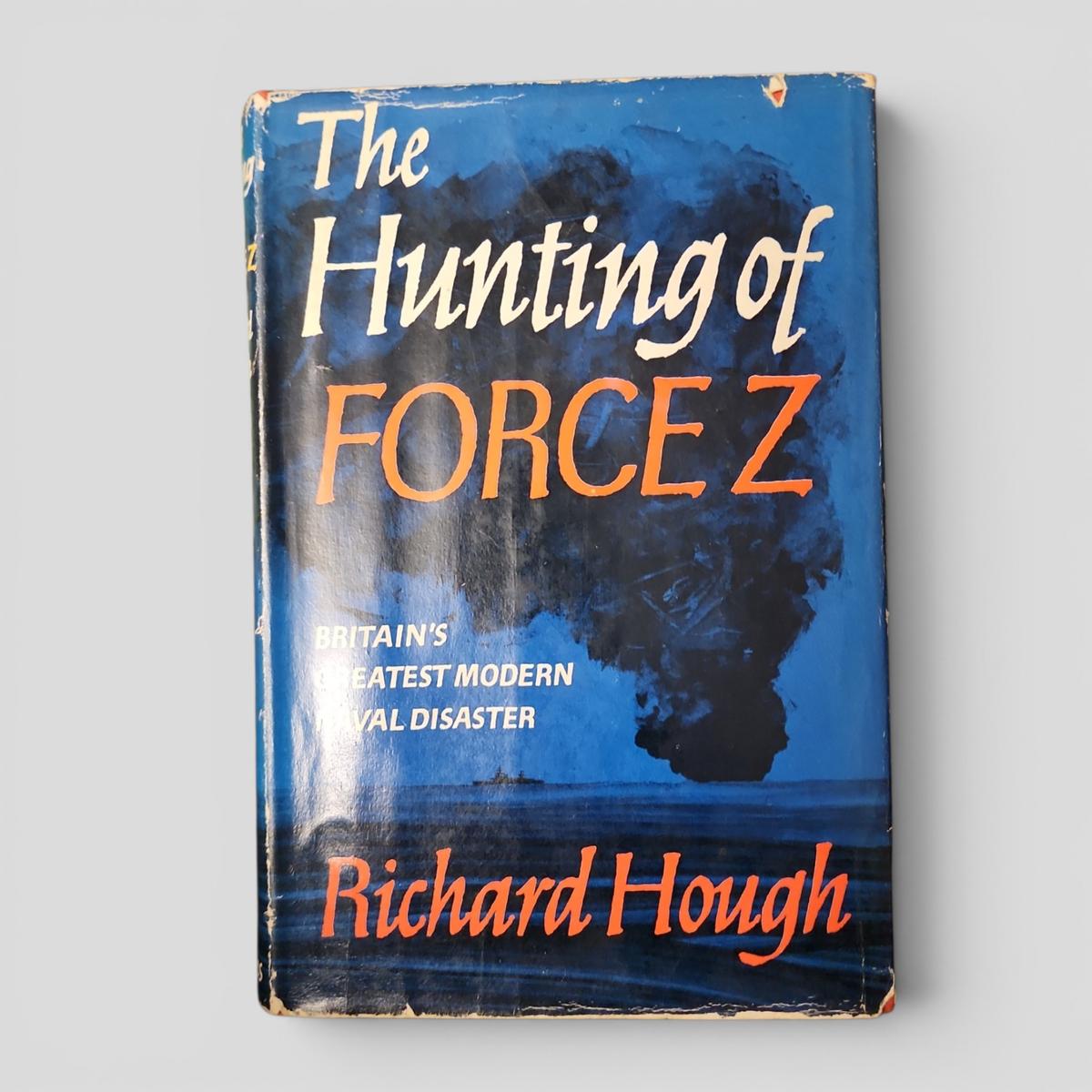 The Hunting of Force Z by Richard Hough - book cover