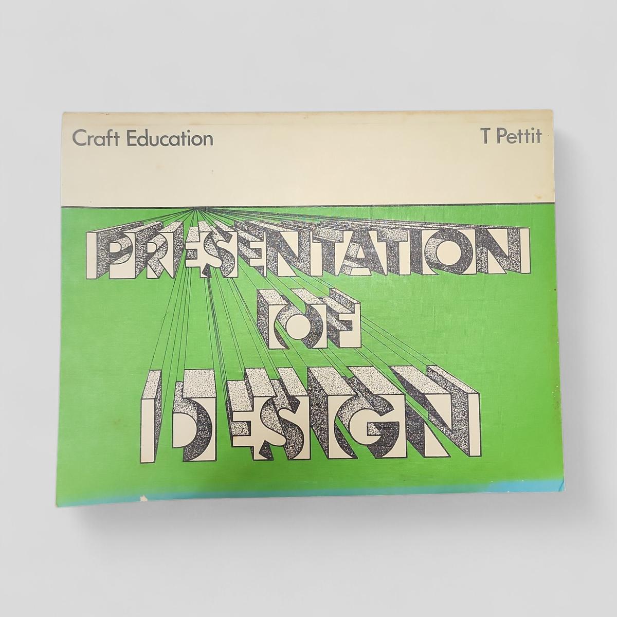 Presentation of Design by T Pettit - book cover
