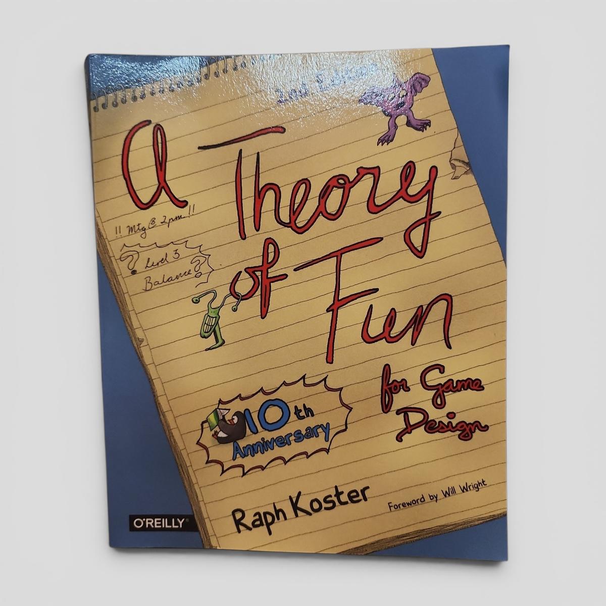 A Theory of Fun for Game Design by Raph Koster - book cover
