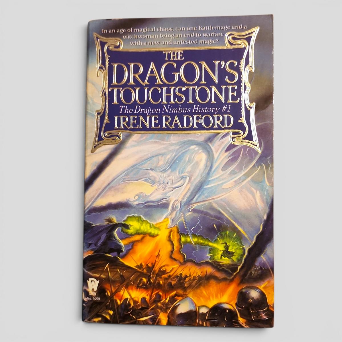 The Dragon's Touchstone: The Dragon Nimbus History #1 by Irene Radford - book cover