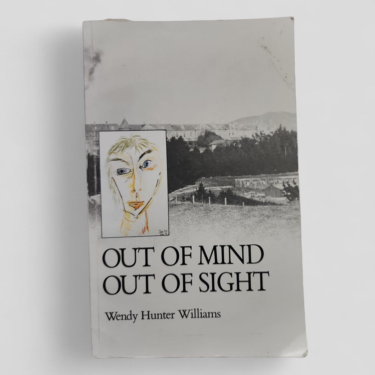 OUT OF MIND OUT OF SIGHT by Wendy Hunter Williams - book cover