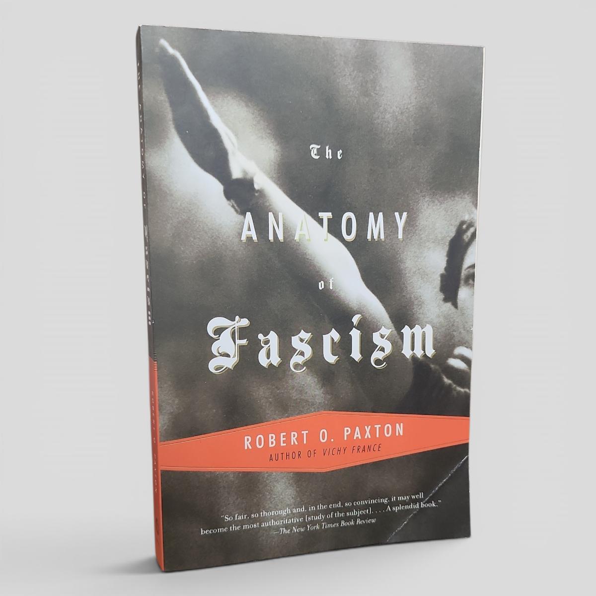The Anatomy of Fascism by Robert O. Paxton - book cover