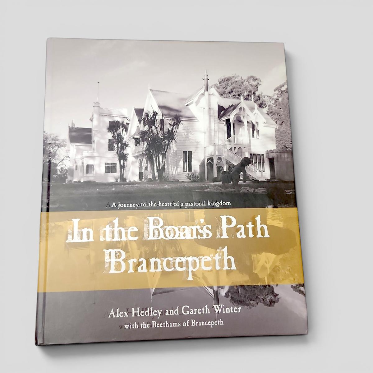 In the Boar's Path Brancepeth: A journey to the heart of a pastoral kingdom by Alex Hedley and Gareth Winter with the Beethams of Brancepeth - book cover