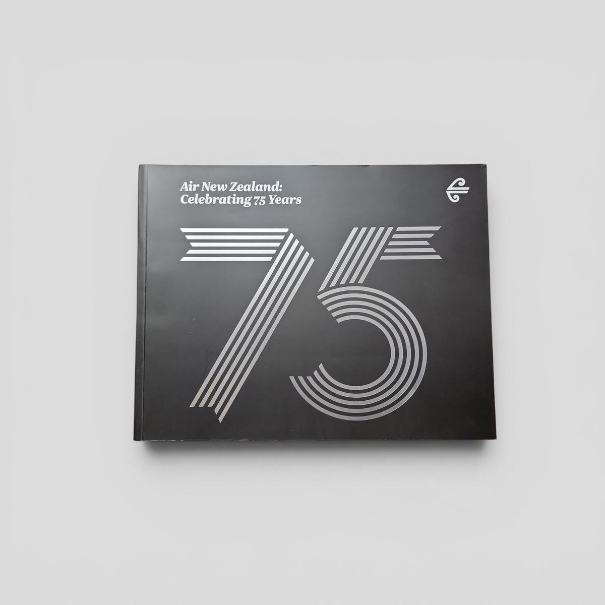 Air New Zealand: Celebrating 75 Years - book cover