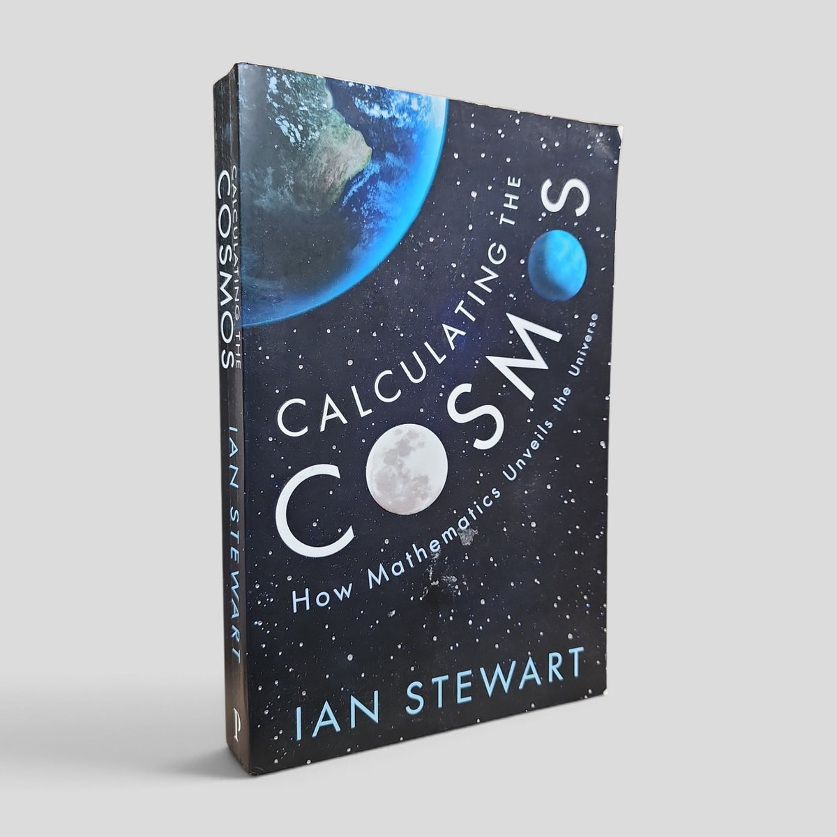 Calculating the Cosmos by Ian Stewart