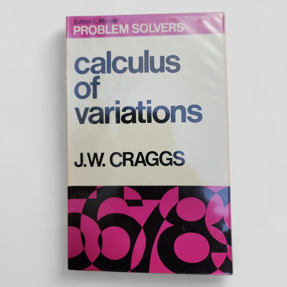 Calculus of Variations by J.W. Craggs - Books Worth Keeping