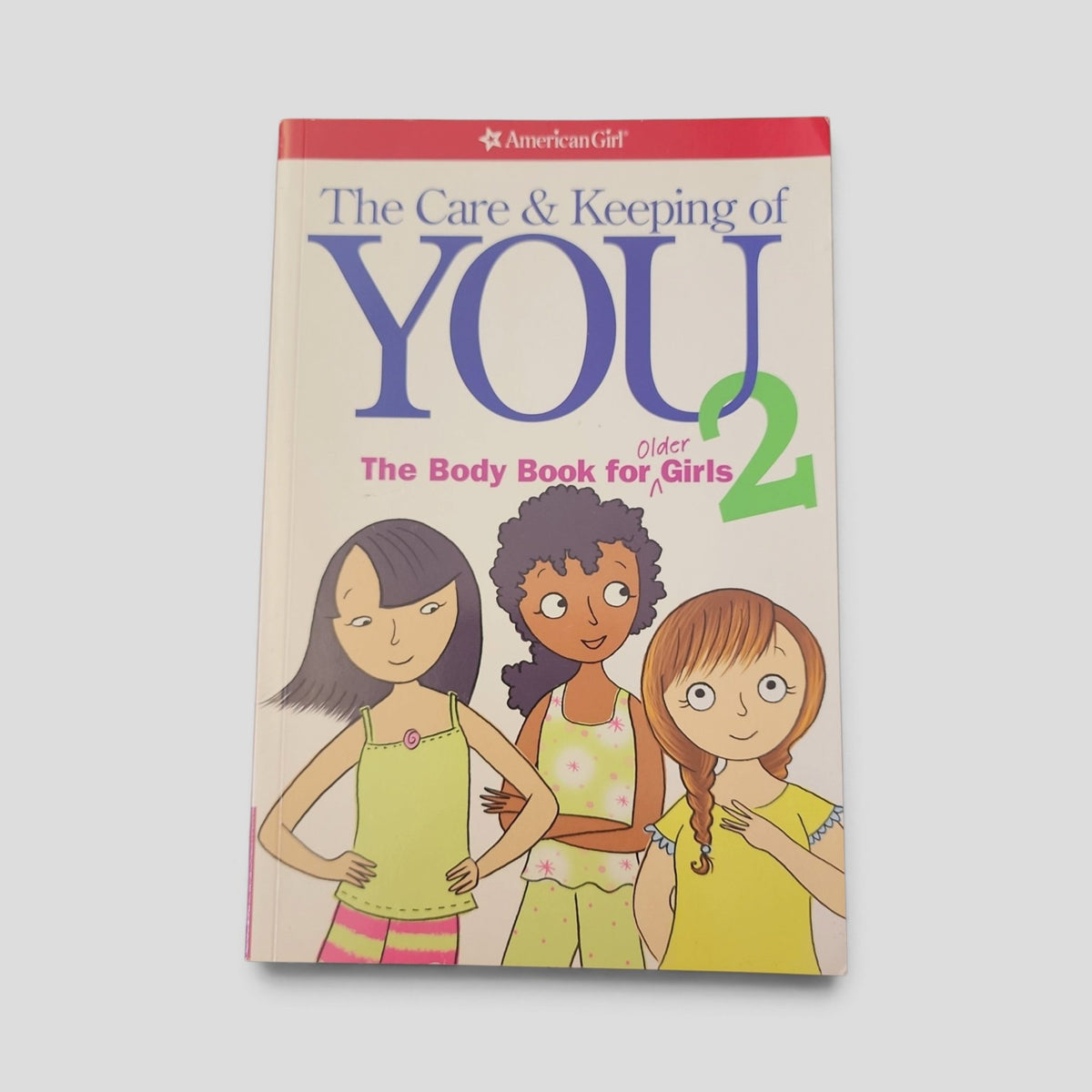 The Care & Keeping of You 2 by Cara Natterson