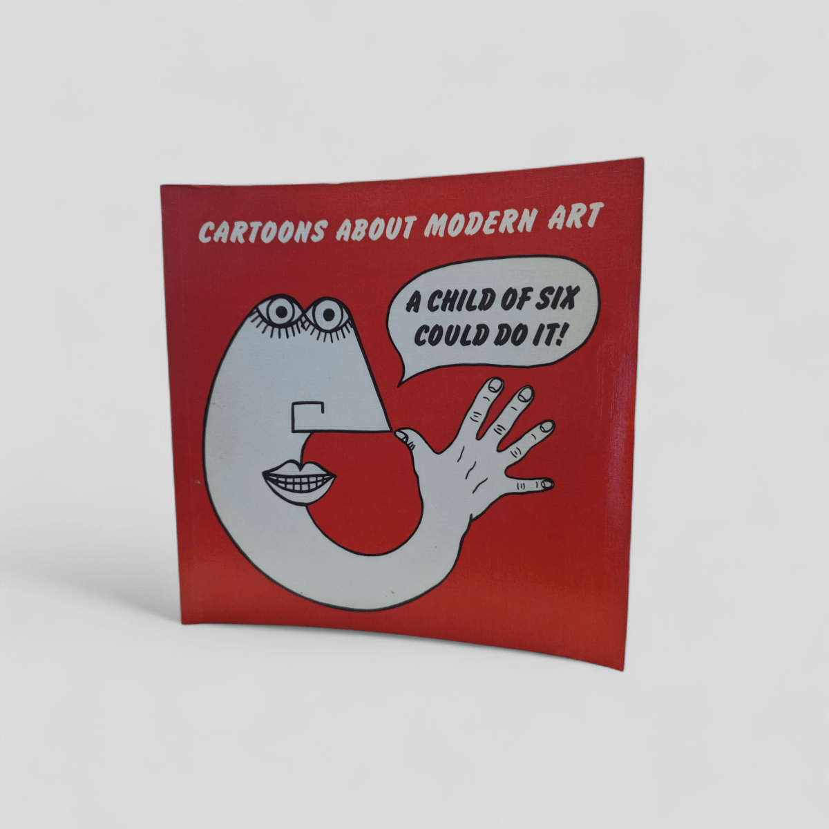 Cartoons About Modern Art: A Child of Six Could Do It! - Books Worth Keeping