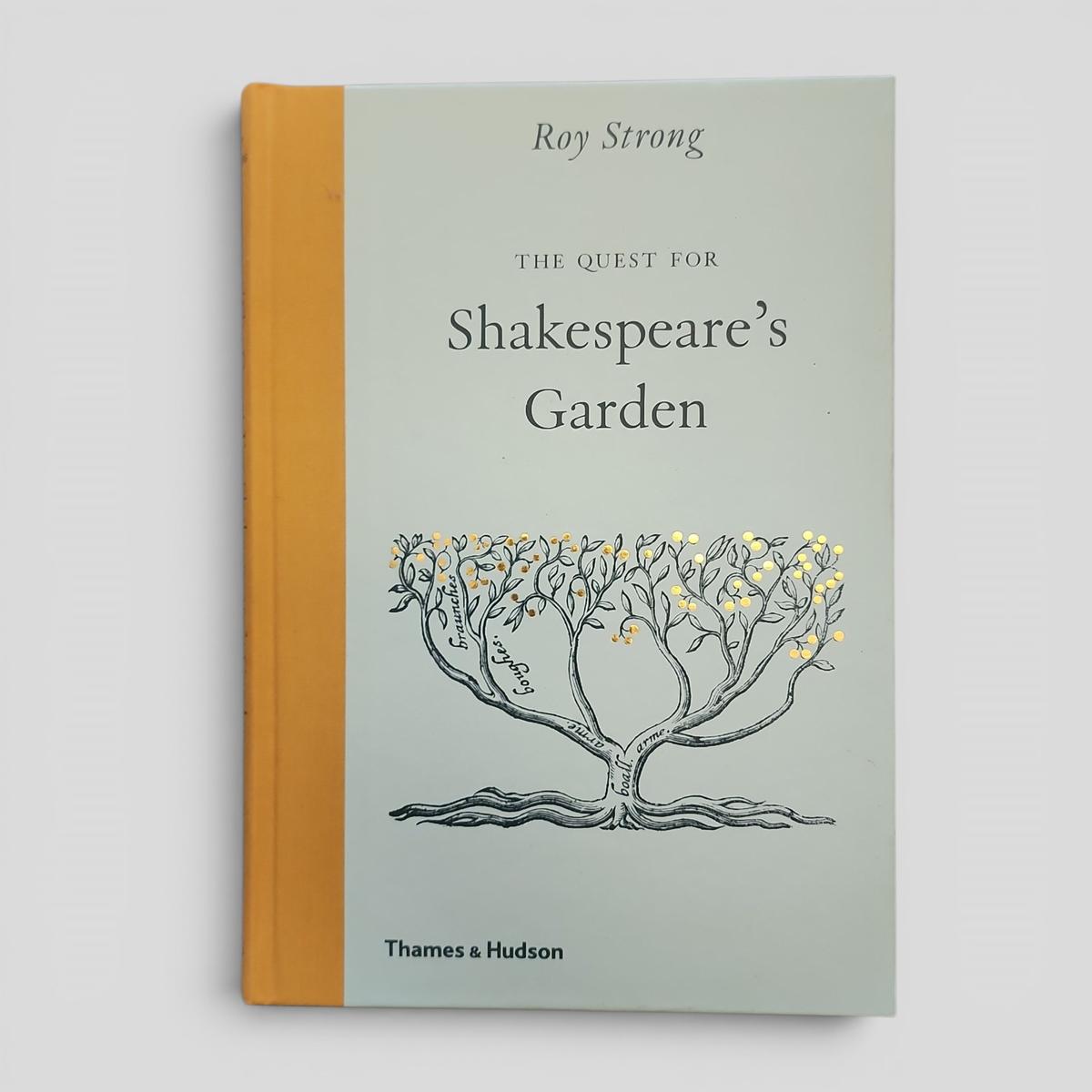 The Quest for Shakespeare's Garden by Roy Strong - book cover