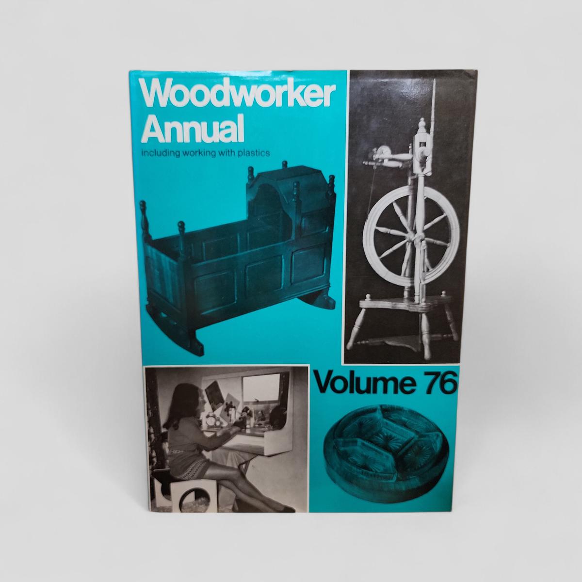 Woodworker Annual Volume 76 Including Working with Plastics by V. J. Taylor (ed) - book cover