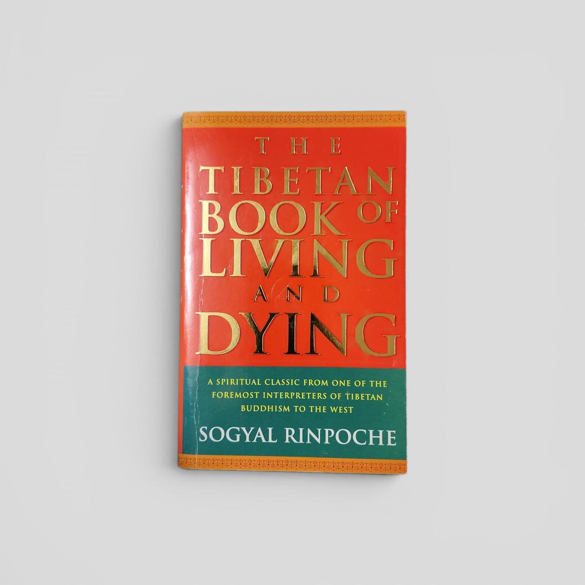 The Tibetan Book of Living and Dying by Sogyal Rinpoche - book cover