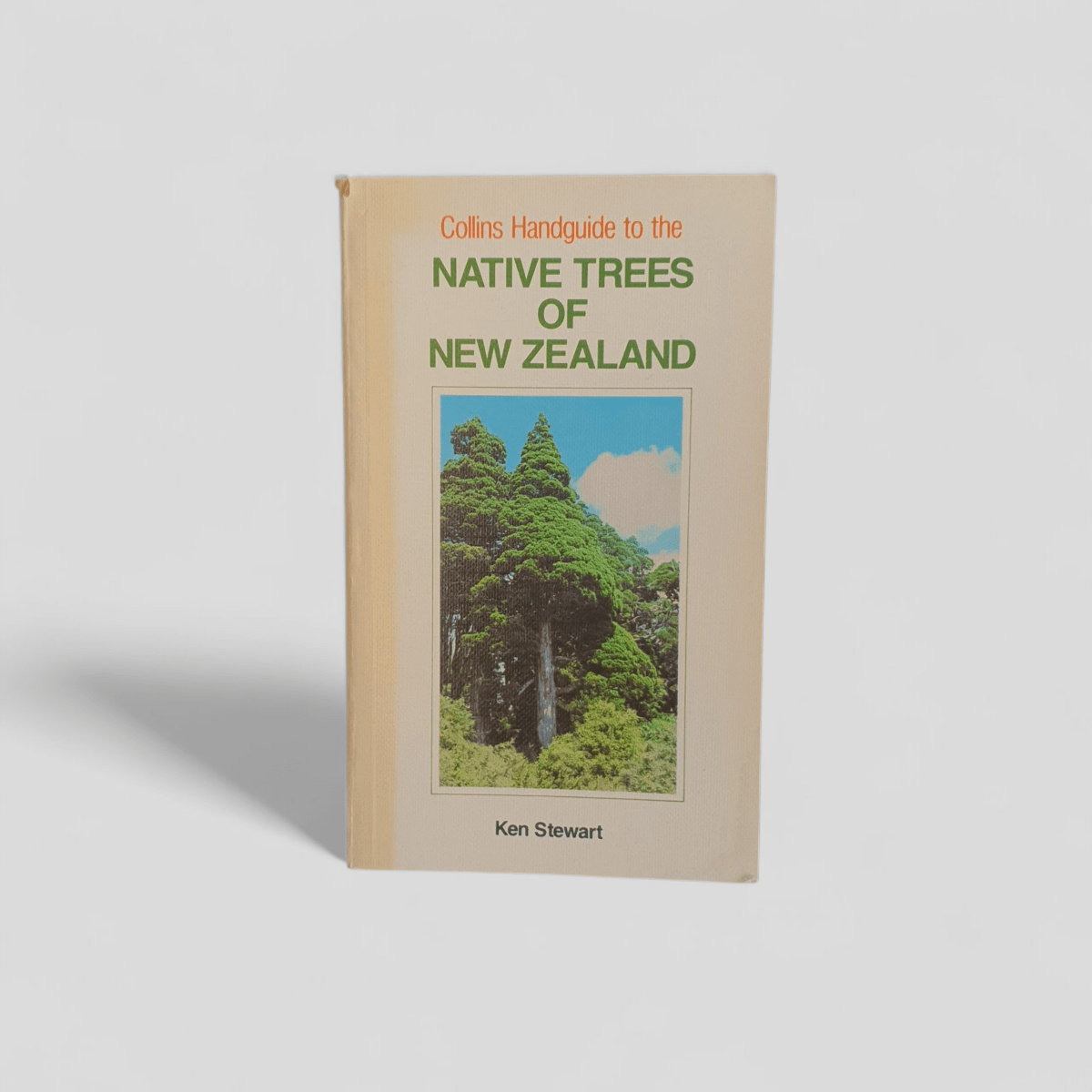 Collins Handguide to the Native Trees of New Zealand by Ken Stewart - Books Worth Keeping