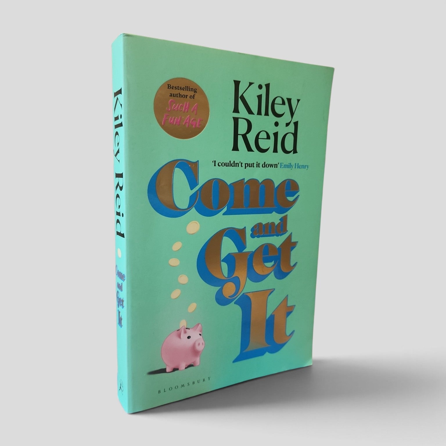 Come and Get It by Kiley Reid front cover
