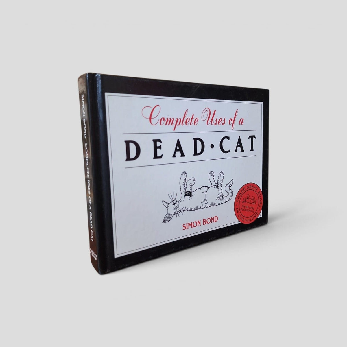 Complete Uses of a Dead Cat by Simon Bond front cover