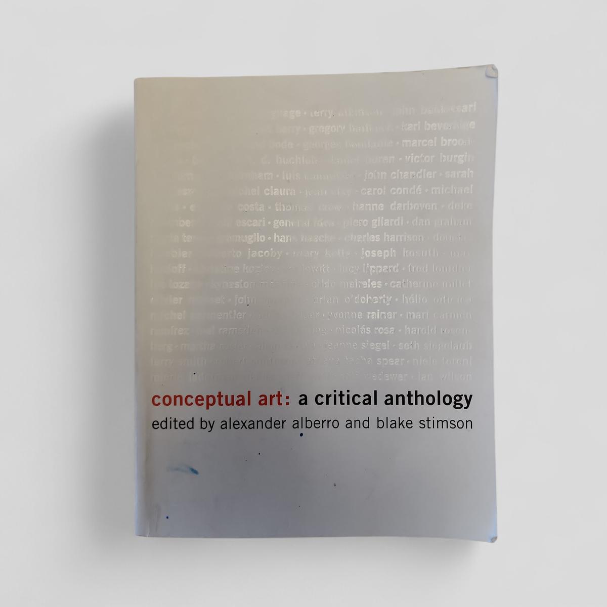 Conceptual Art: A Critical Anthology by Alexander Alberro and Blake Stimson - Books Worth Keeping