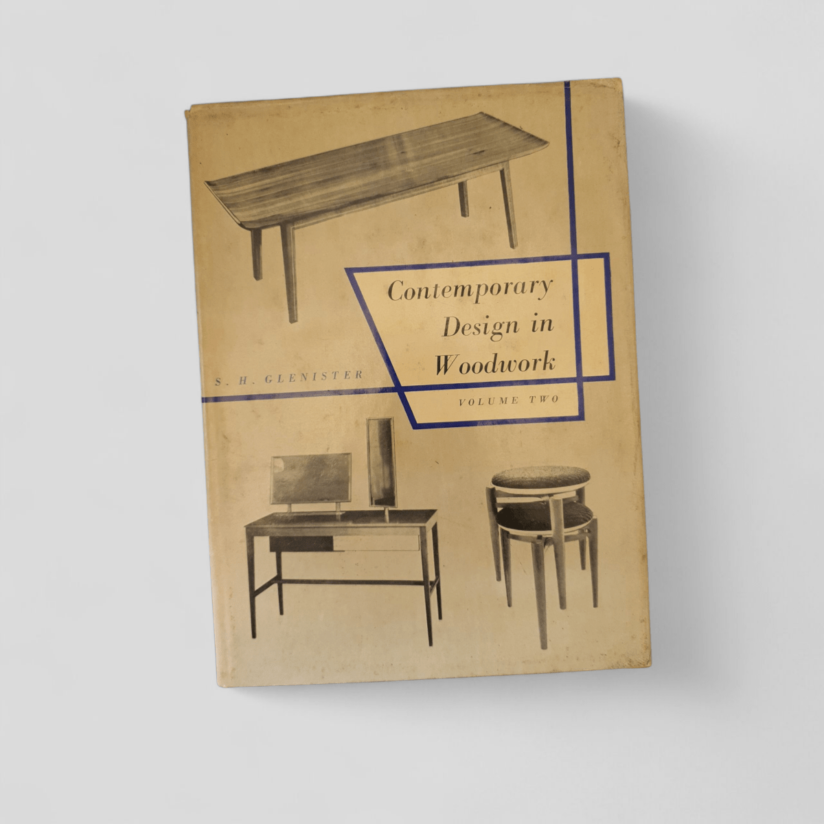 Contemporary Design in Woodwork Vol 2 by S.H. Glenister - Books Worth Keeping