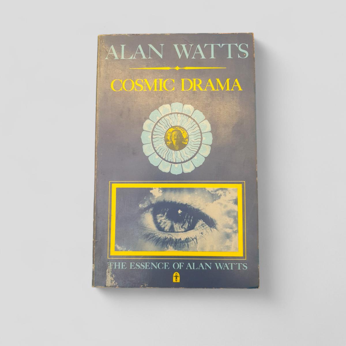 Cosmic Drama by Alan Watts - Books Worth Keeping