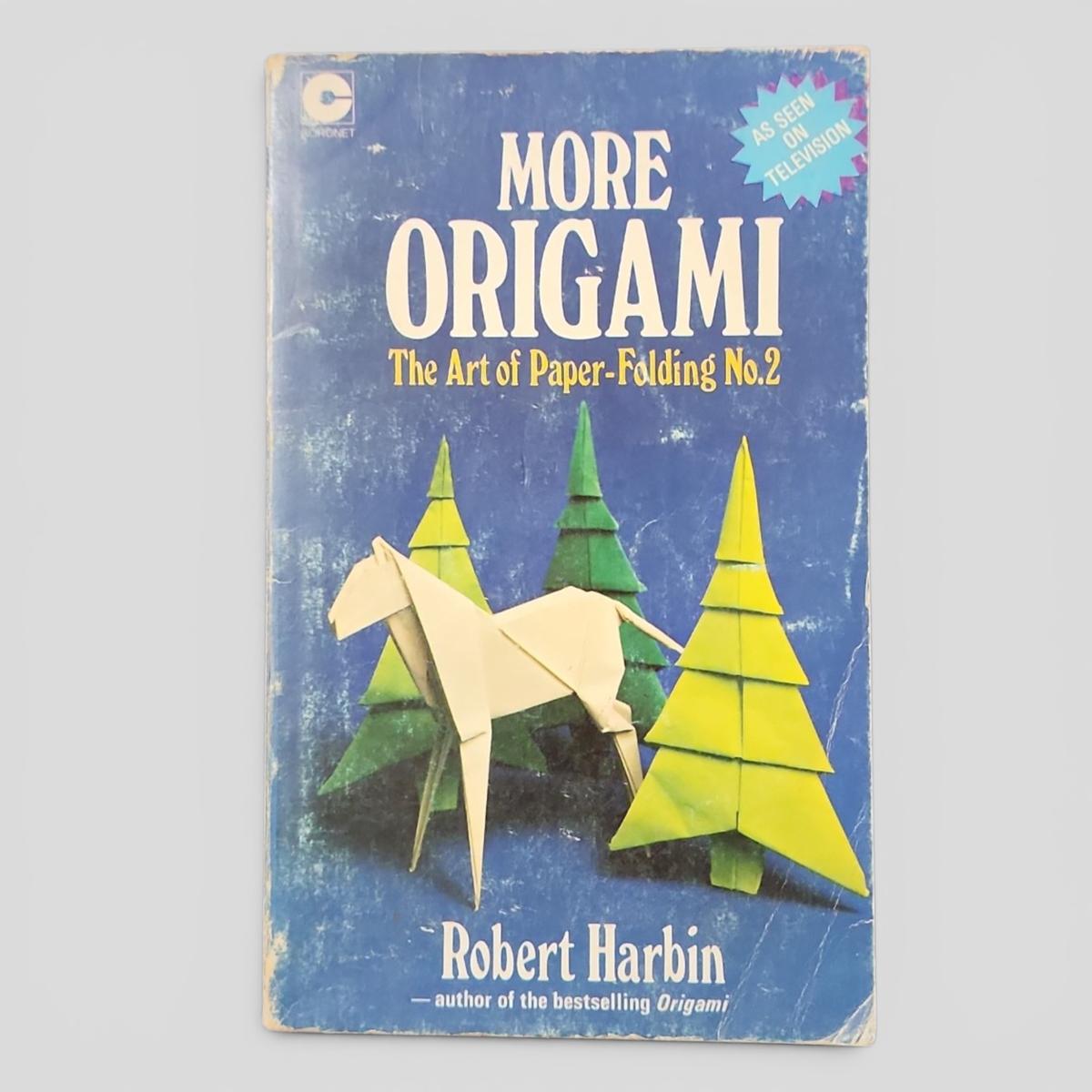 More Origami: The Art of Paper-Folding No.2 by Robert Harbin - book cover