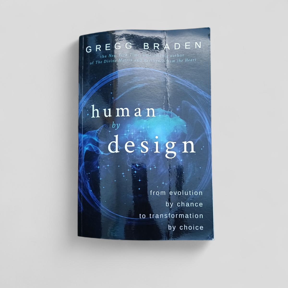Human by Design by Gregg Braden - book cover