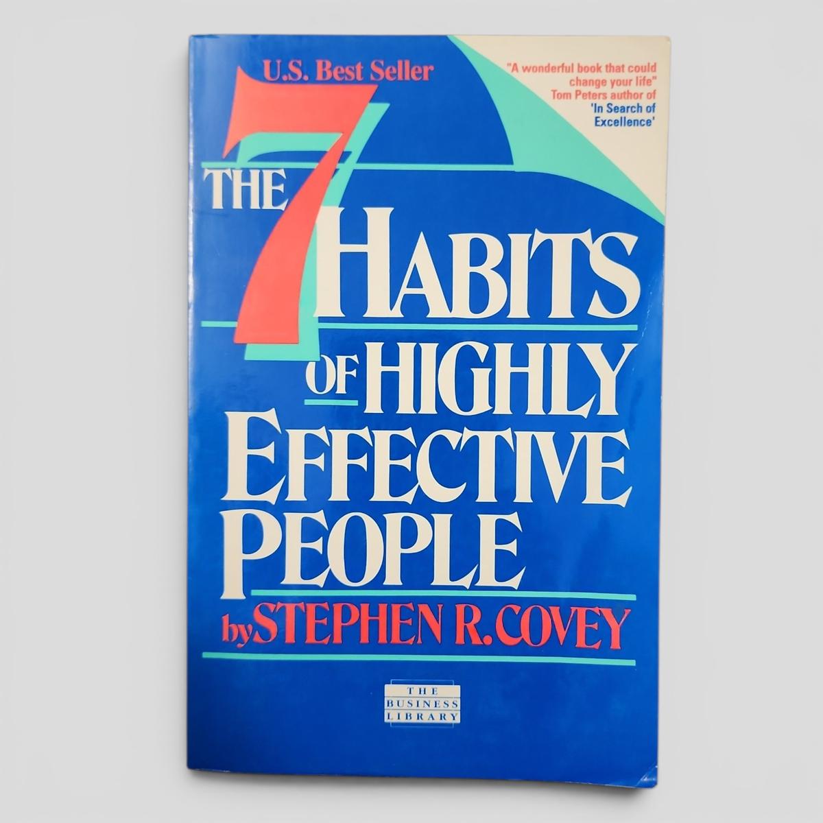 The 7 Habits of Highly Effective People by Stephen R. Covey - book cover