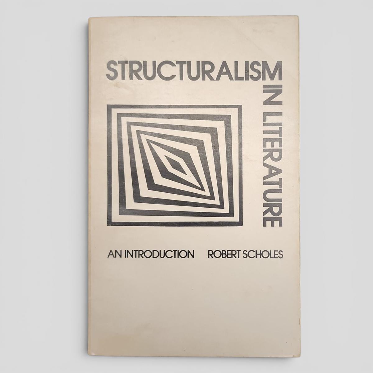 Structuralism in Literature: An Introduction by Robert Scholes - book cover