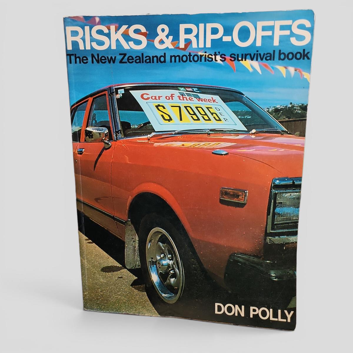 Risks & Rip-Offs: The New Zealand Motorist's Survival Book by Don Polly - book cover